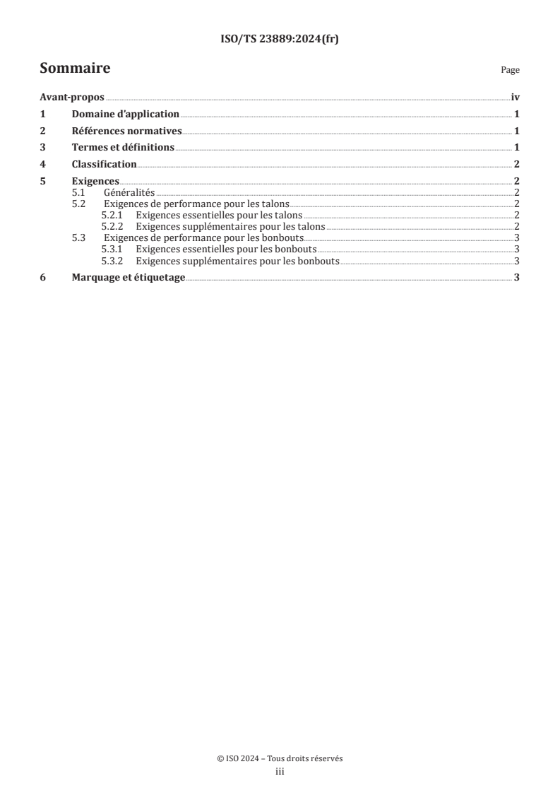 ISO/TS 23889:2024 ISO/TS 23889:2024 - Chaussures — Exigences de performance pour les composants des chaussures — Talons et bonbouts
Released:23. 07. 2025 - Page 3 preview