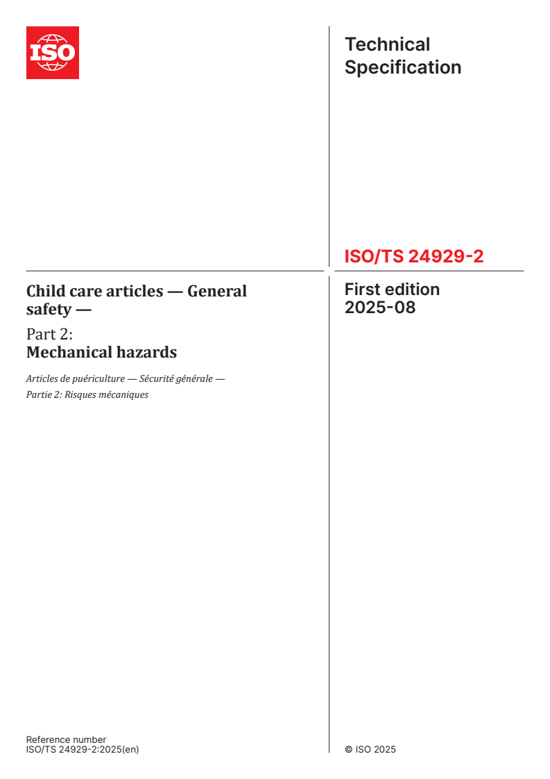 ISO/TS 24929-2:2025 - Child care articles — General safety — Part 2: Mechanical hazards
Released:6. 08. 2025