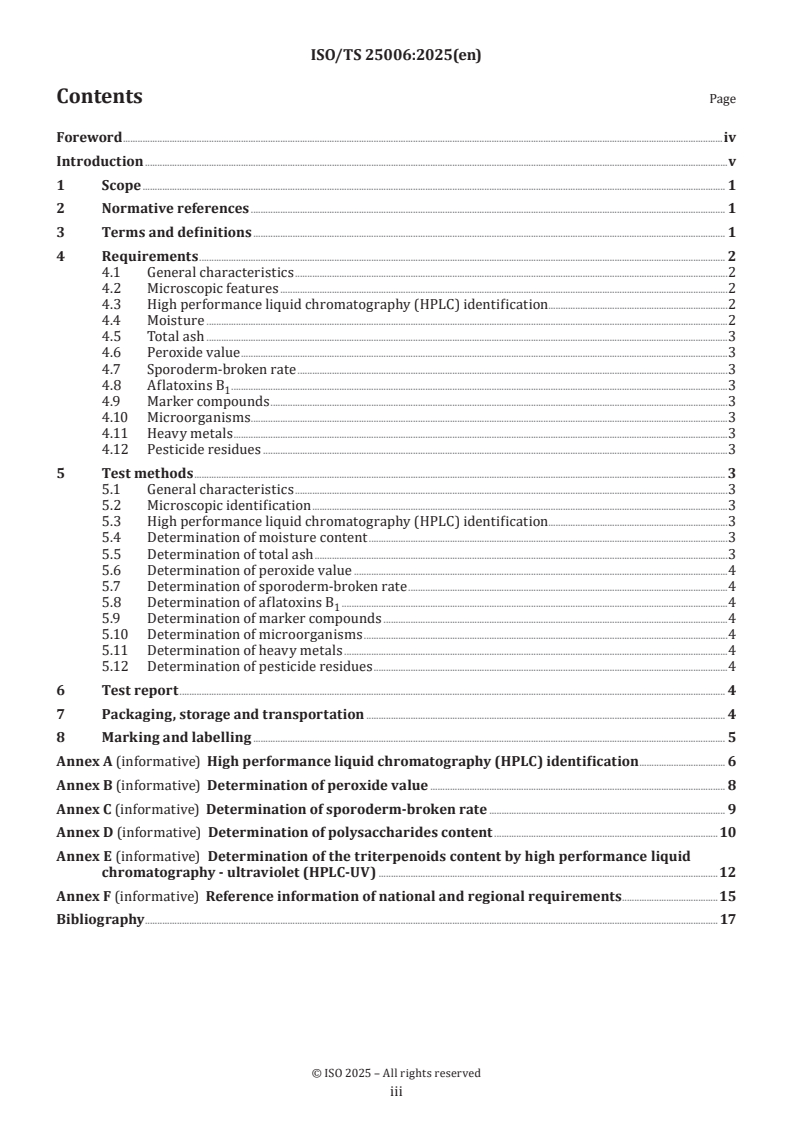 ISO/TS 25006:2025 ISO/TS 25006:2025 - Traditional Chinese medicine — Sporoderm-broken Ganoderma lucidum spore powder
Released:15. 07. 2025 - Page 3 preview
