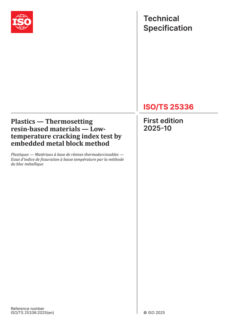 ISO/TS 25336:2025 - Plastics — Thermosetting resin-based materials — Low-temperature cracking index test by embedded metal block method
Released:24. 10. 2025