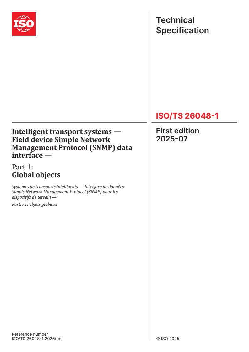 ISO/TS 26048-1:2025 - Intelligent transport systems — Field device Simple Network Management Protocol (SNMP) data interface — Part 1: Global objects
Released:18. 07. 2025