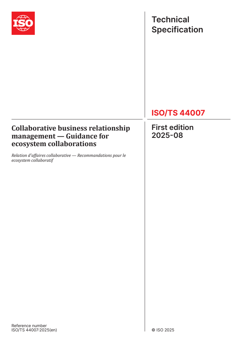 ISO/TS 44007:2025 - Collaborative business relationship management — Guidance for ecosystem collaborations
Released:25. 08. 2025