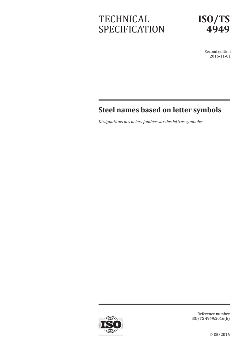 ISO/TS 4949:2016 ISO/TS 4949:2016 - Steel names based on letter symbols/27/2016 - Page 1 preview