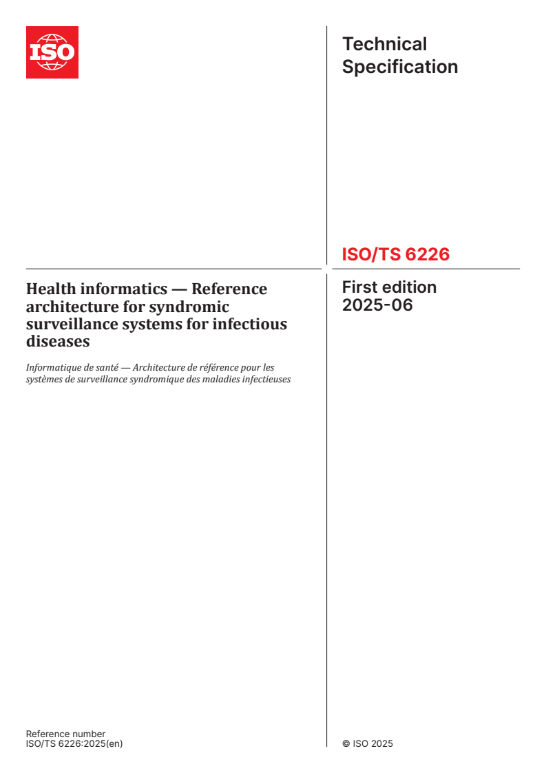 ISO/TS 6226:2025 - Health informatics — Reference architecture for syndromic surveillance systems for infectious diseases
Released:27. 06. 2025