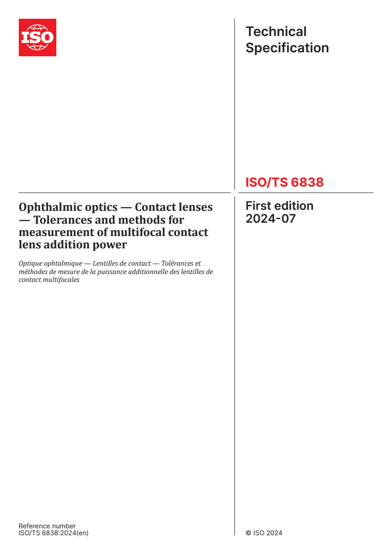 ISO/TS 6838:2024 ISO/TS 6838:2024 - Ophthalmic optics — Contact lenses — Tolerances and methods for measurement of multifocal contact lens addition power
Released:7/11/2024 - Page 1 preview