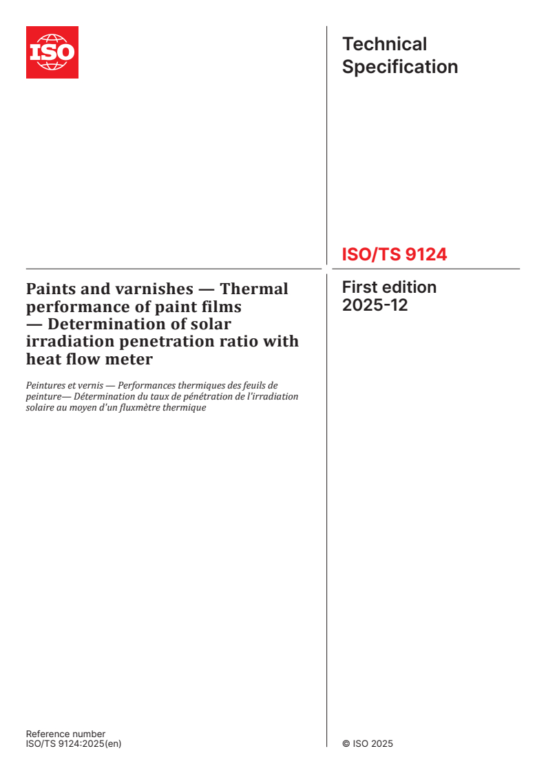 ISO/TS 9124:2025 ISO/TS 9124:2025 - Paints and varnishes — Thermal performance of paint films — Determination of solar irradiation penetration ratio with heat flow meter
Released:12/1/2025