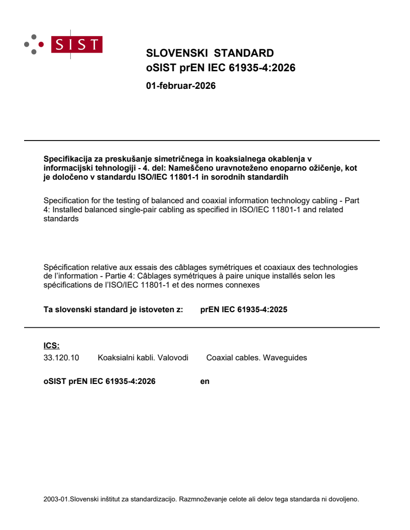 oSIST prEN IEC 61935-4:2026 oSIST prEN IEC 61935-4:2026 - BARVE - Page 1 preview