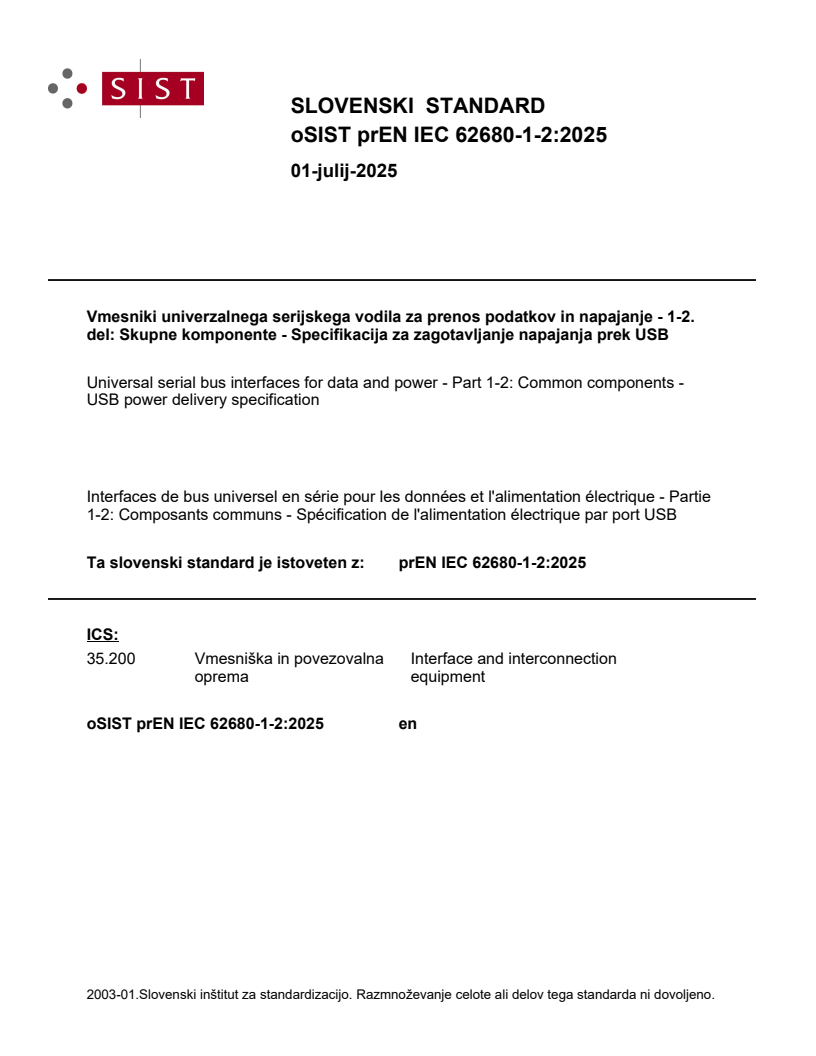 prEN IEC 62680-1-2:2025 - POZOR: Potrebno posredovati še manjkajoči del  osnutka (IEC). Ob nakupu se obrnite na prodaja@sist.si.         ATTENTION: The missing part of the SIST (IEC) draft must be provided. When purchasing, please contact prodaja@sist.si.