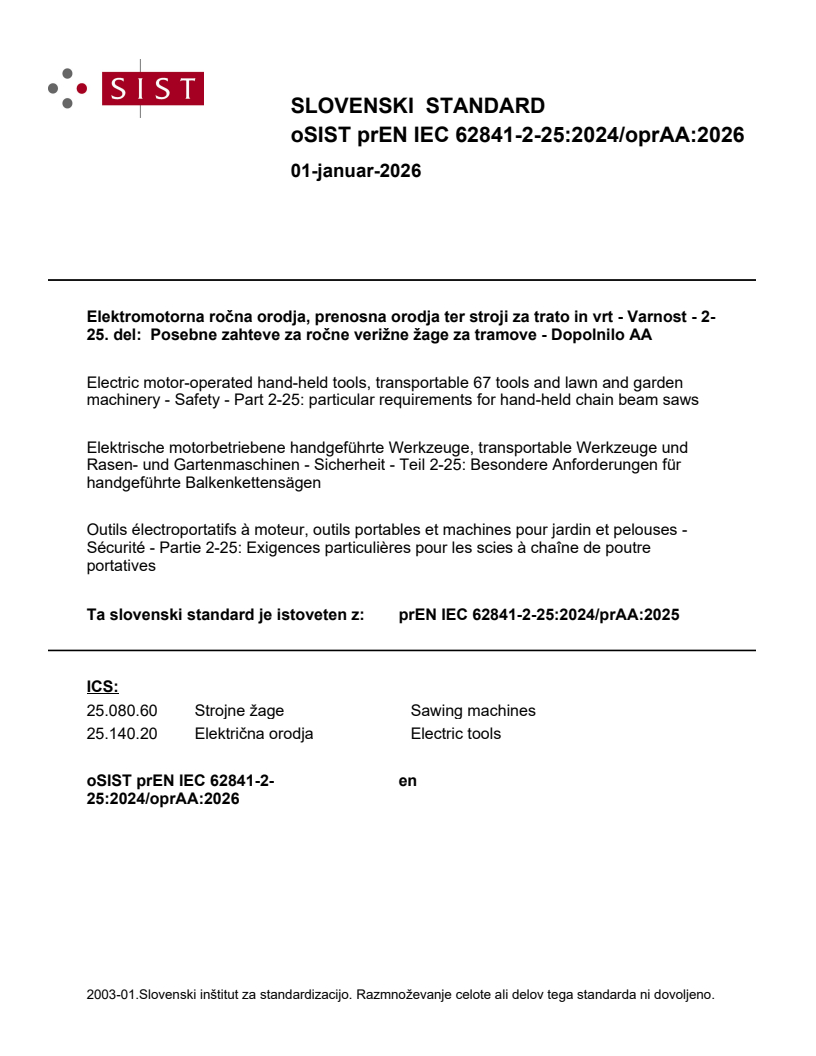 oSIST prEN IEC 62841-2-25:2024/oprAA:2026