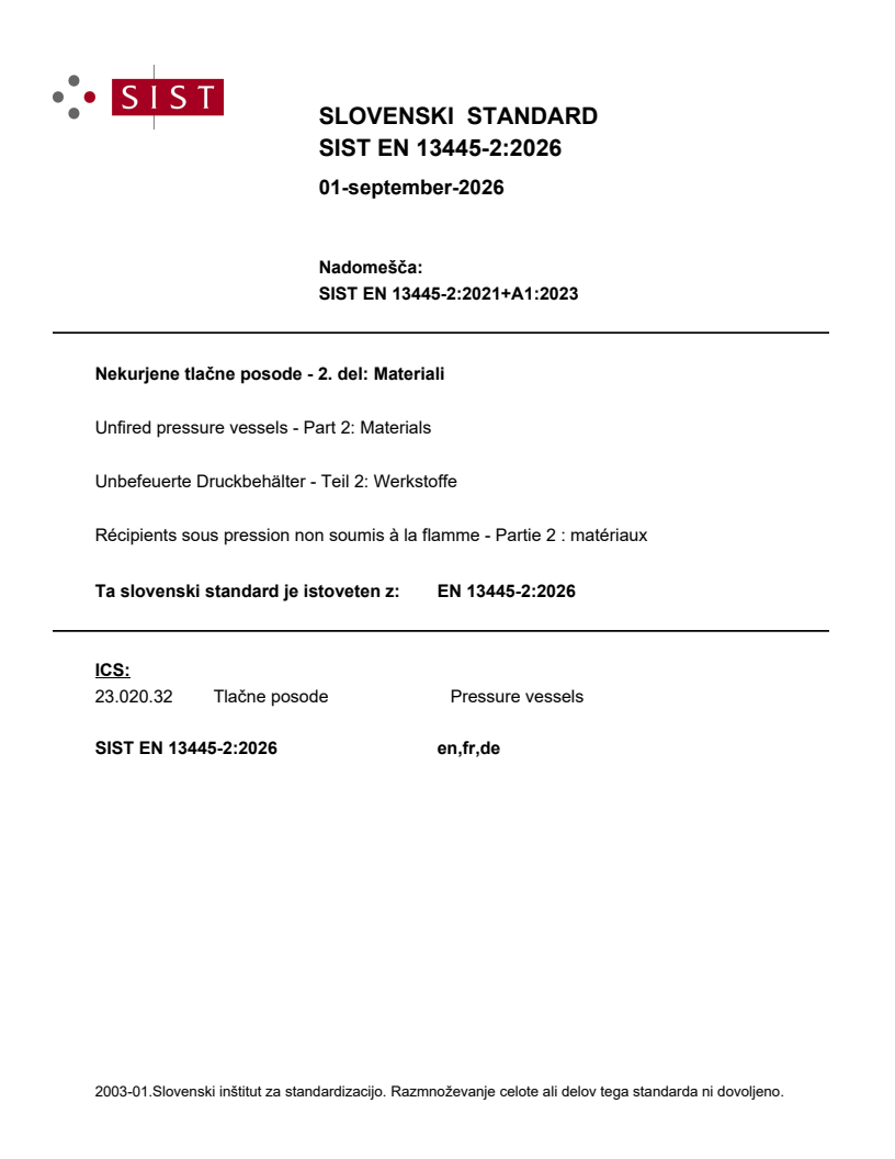 SIST EN 13445-2:2026 SIST EN 13445-2:2026 - Page 1 preview