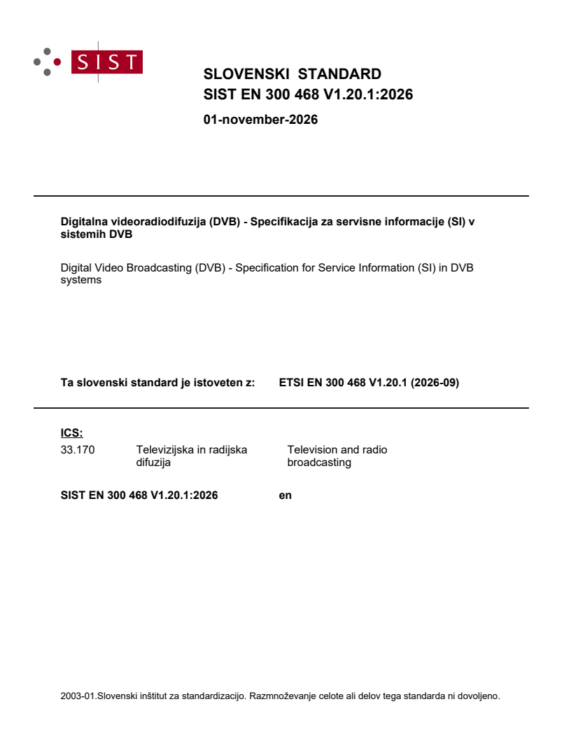 SIST EN 300 468 V1.20.1:2026 SIST EN 300 468 V1.20.1:2026 - BARVE - Page 1 preview