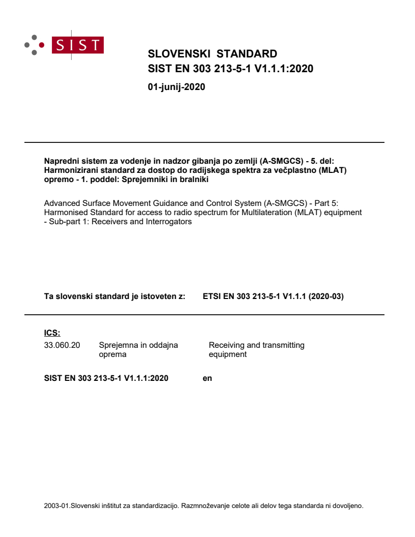 SIST EN 303 213-5-1 V1.1.1:2020 SIST EN 303 213-5-1 V1.1.1:2020 - Page 1 preview
