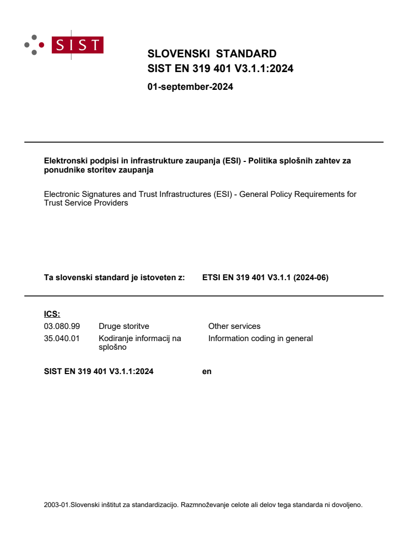 SIST EN 319 401 V3.1.1:2024 SIST EN 319 401 V3.1.1:2024 - Page 1 preview