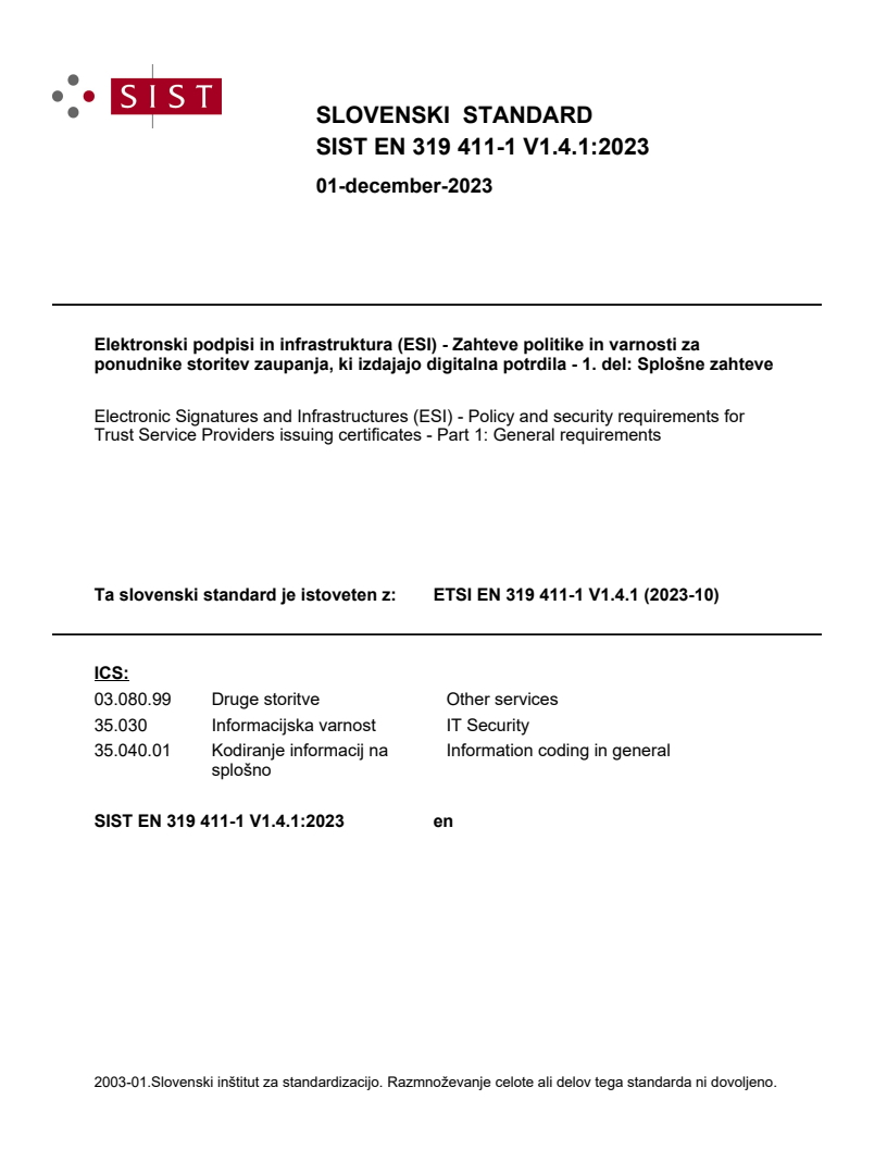SIST EN 319 411-1 V1.4.1:2023 SIST EN 319 411-1 V1.4.1:2023 - Page 1 preview