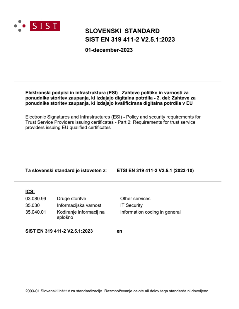 SIST EN 319 411-2 V2.5.1:2023 SIST EN 319 411-2 V2.5.1:2023 - Page 1 preview
