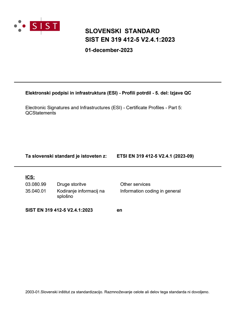 SIST EN 319 412-5 V2.4.1:2023 SIST EN 319 412-5 V2.4.1:2023 - Page 1 preview
