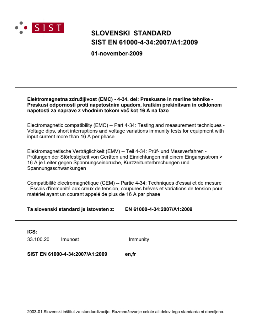 EN 61000-4-34:2007/A1:2009 EN 61000-4-34:2007/A1:2009