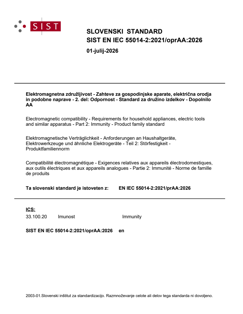 SIST EN IEC 55014-2:2021/oprAA:2026 SIST EN IEC 55014-2:2021/oprAA:2026 - Page 1 preview