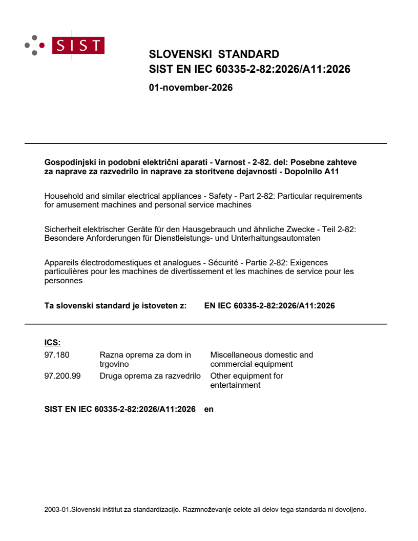 SIST EN IEC 60335-2-82:2026/A11:2026 SIST EN IEC 60335-2-82:2026/A11:2026 - Page 1 preview