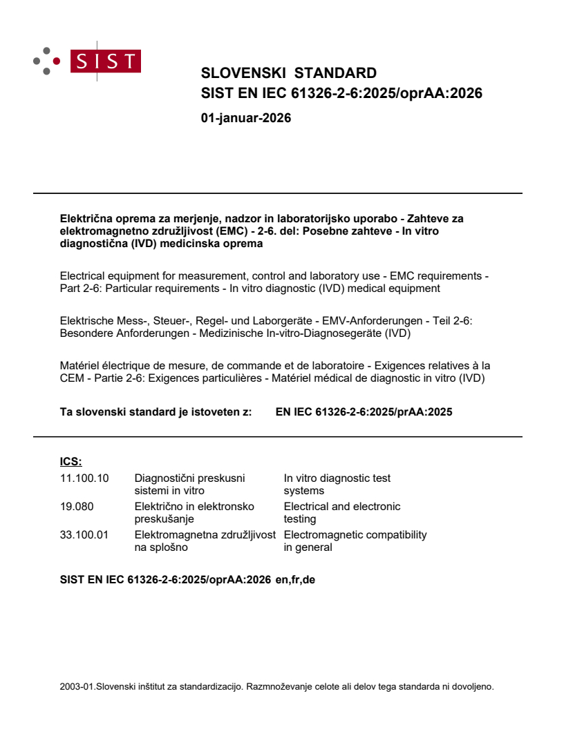 SIST EN IEC 61326-2-6:2025/oprAA:2026 SIST EN IEC 61326-2-6:2025/oprAA:2026