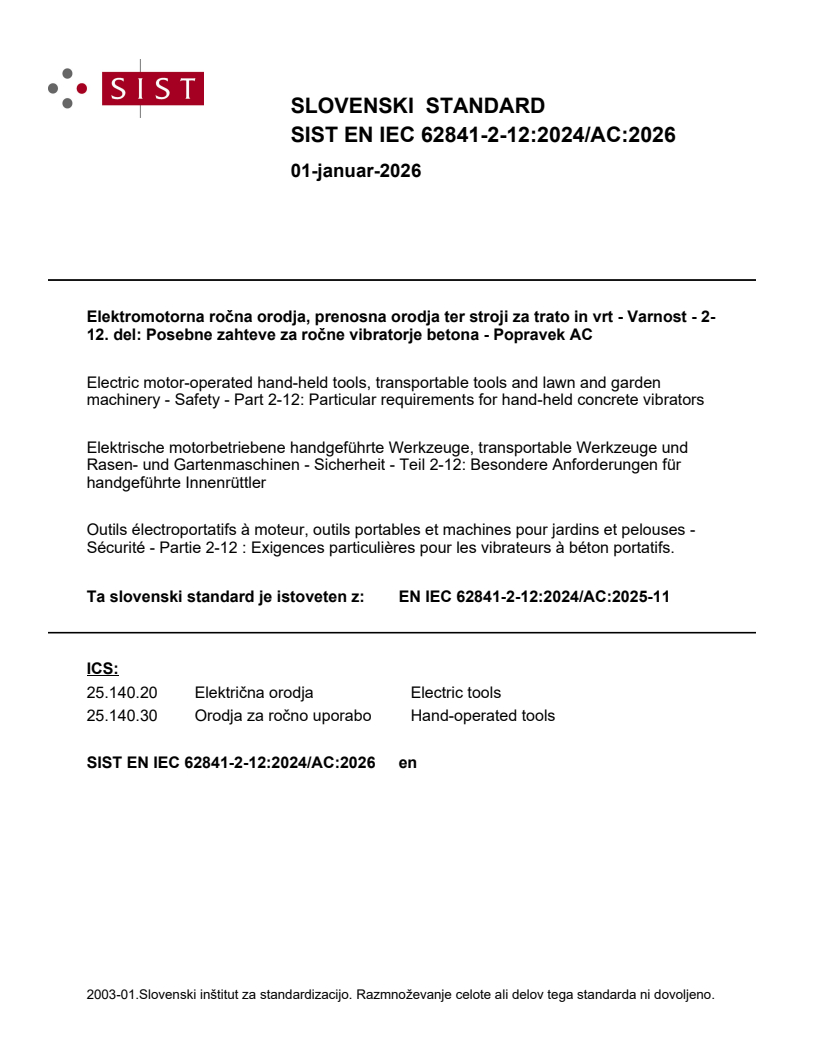SIST EN IEC 62841-2-12:2024/AC:2026 SIST EN IEC 62841-2-12:2024/AC:2026