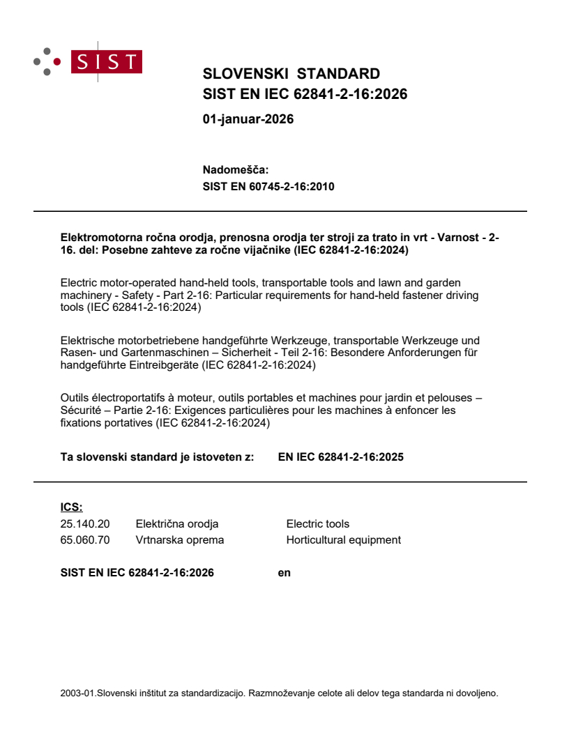 SIST EN IEC 62841-2-16:2026 SIST EN IEC 62841-2-16:2026