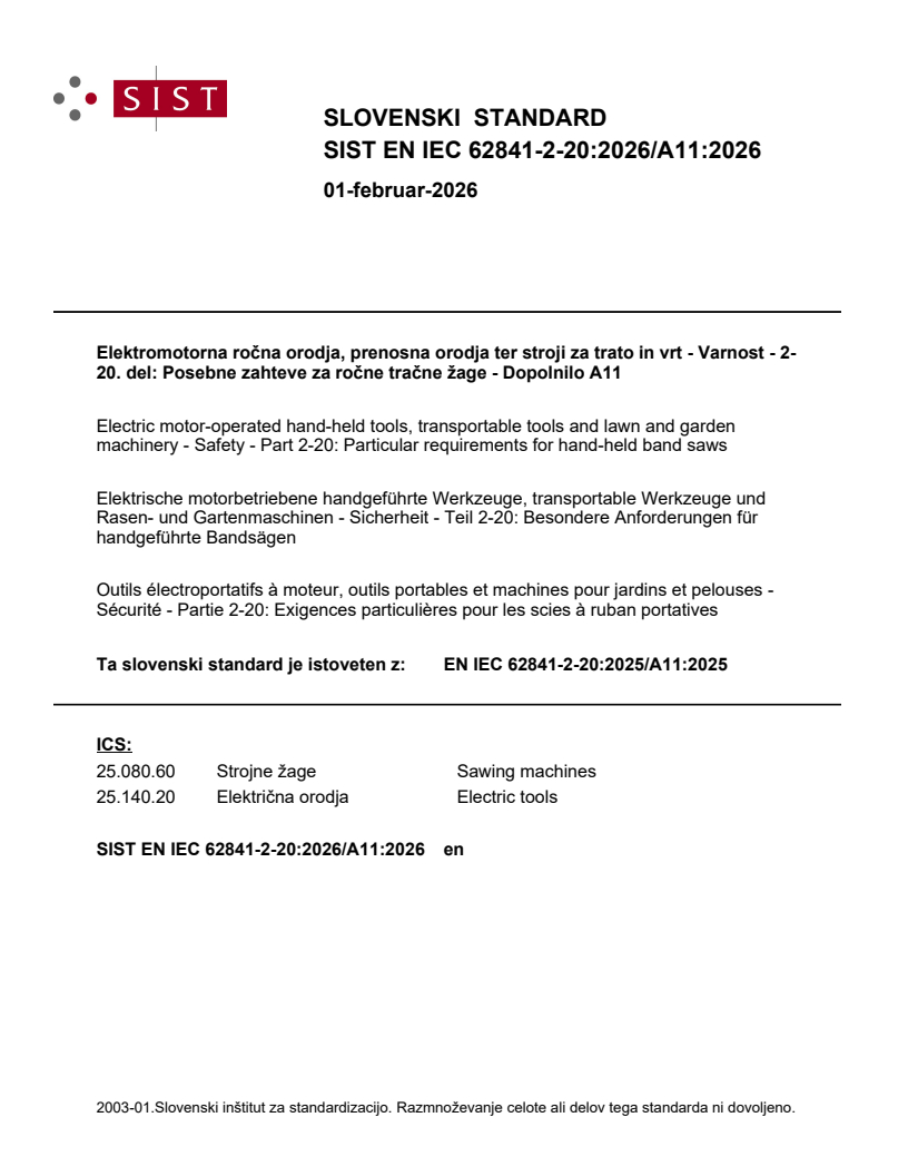 SIST EN IEC 62841-2-20:2026/A11:2026 SIST EN IEC 62841-2-20:2026/A11:2026