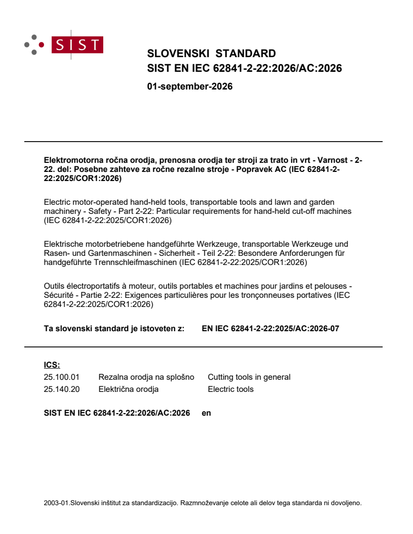 SIST EN IEC 62841-2-22:2026/AC:2026 SIST EN IEC 62841-2-22:2026/AC:2026 - Page 1 preview
