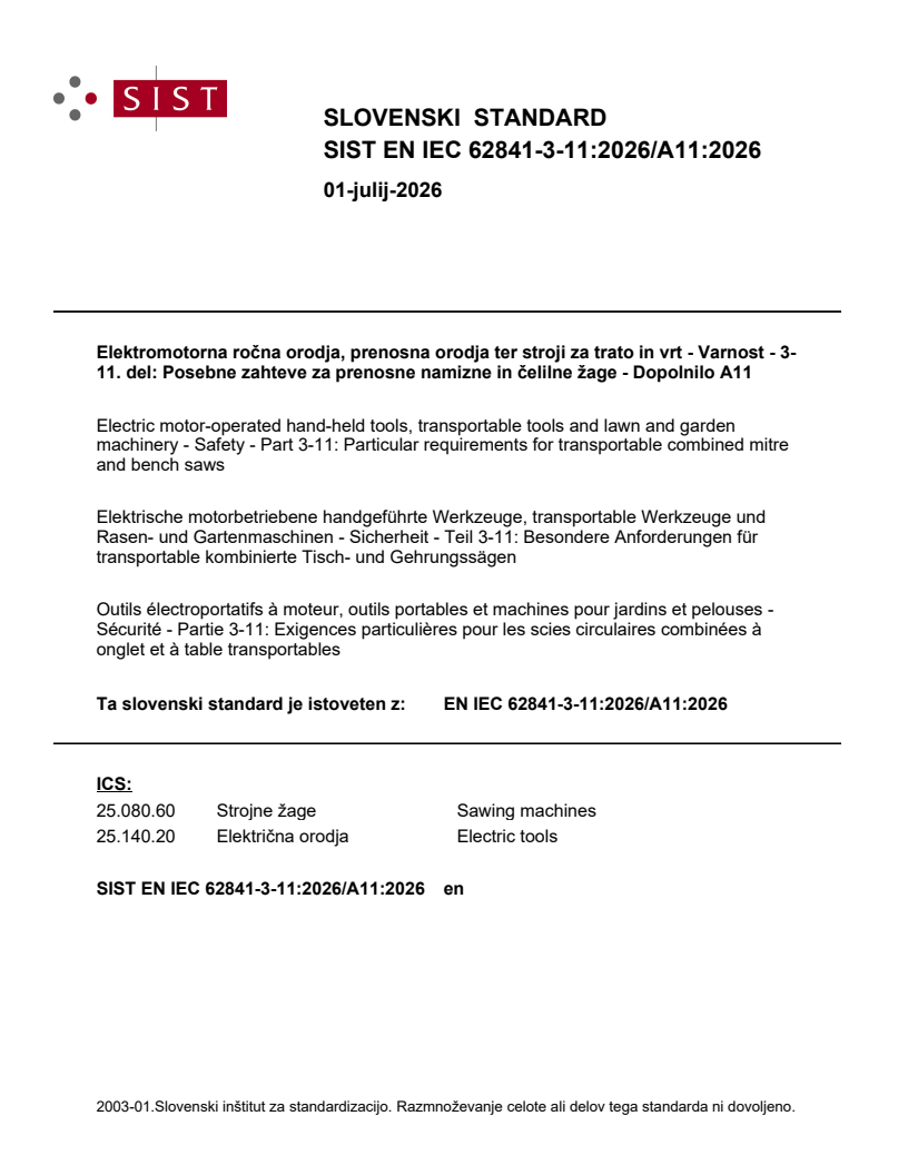 SIST EN IEC 62841-3-11:2026/A11:2026 SIST EN IEC 62841-3-11:2026/A11:2026 - Page 1 preview