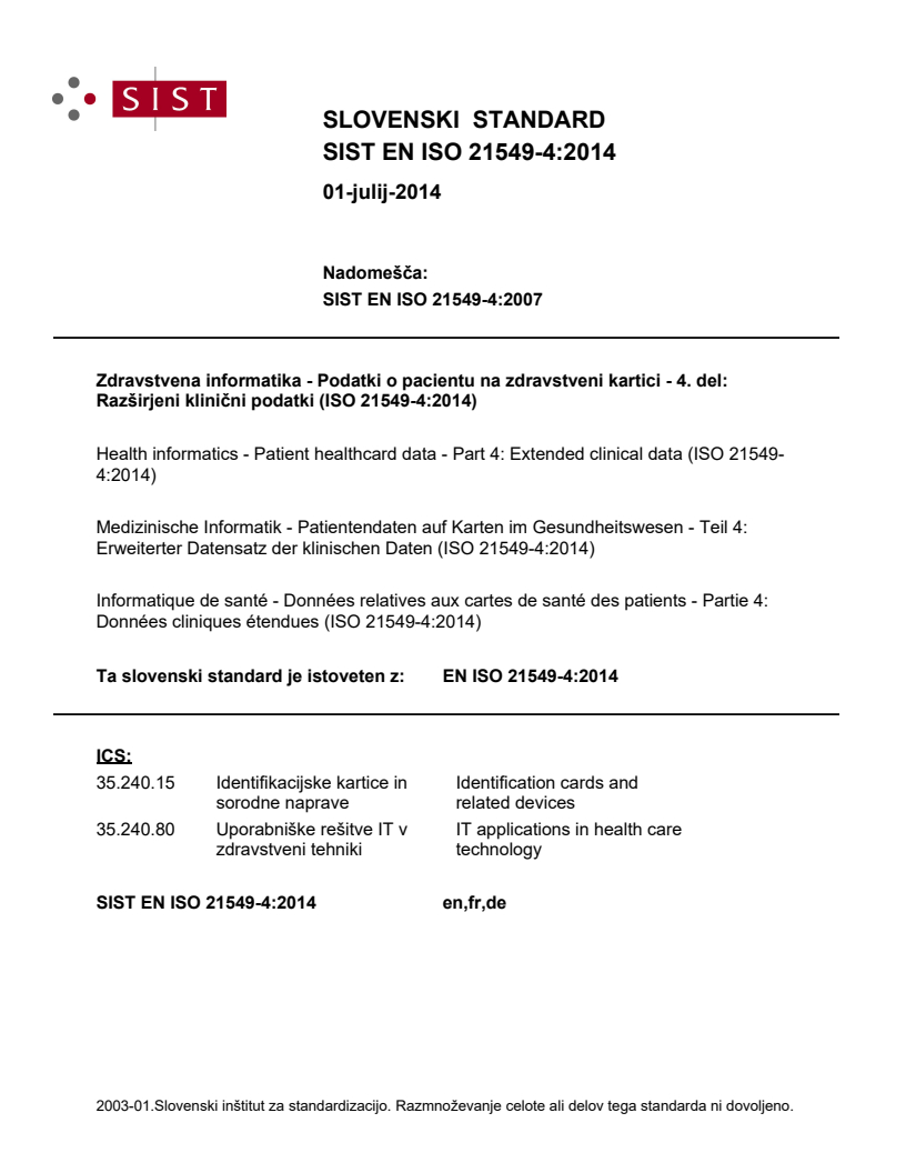 EN ISO 21549-4:2014 EN ISO 21549-4:2014 - Page 1 preview