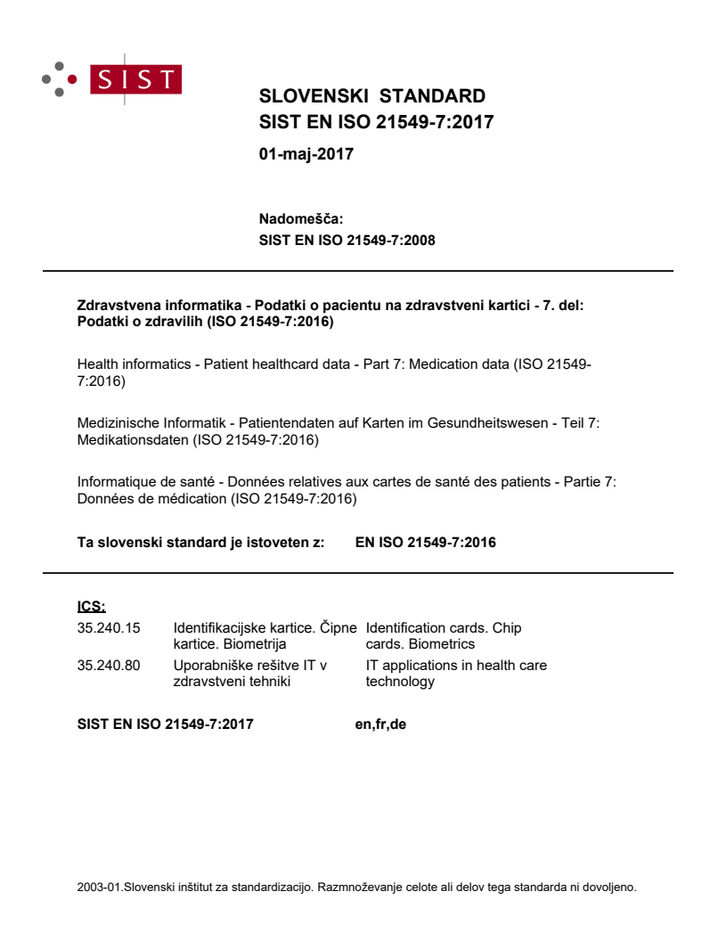 EN ISO 21549-7:2016 EN ISO 21549-7:2017 - Page 1 preview