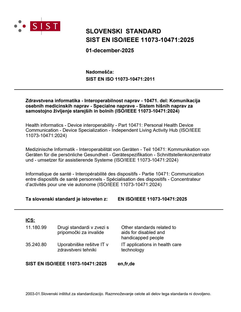 SIST EN ISO/IEEE 11073-10471:2025 SIST EN ISO/IEEE 11073-10471:2025