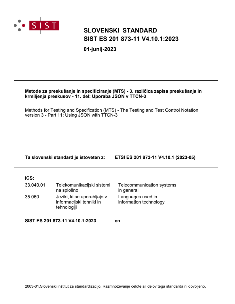 SIST ES 201 873-11 V4.10.1:2023 SIST ES 201 873-11 V4.10.1:2023 - Page 1 preview