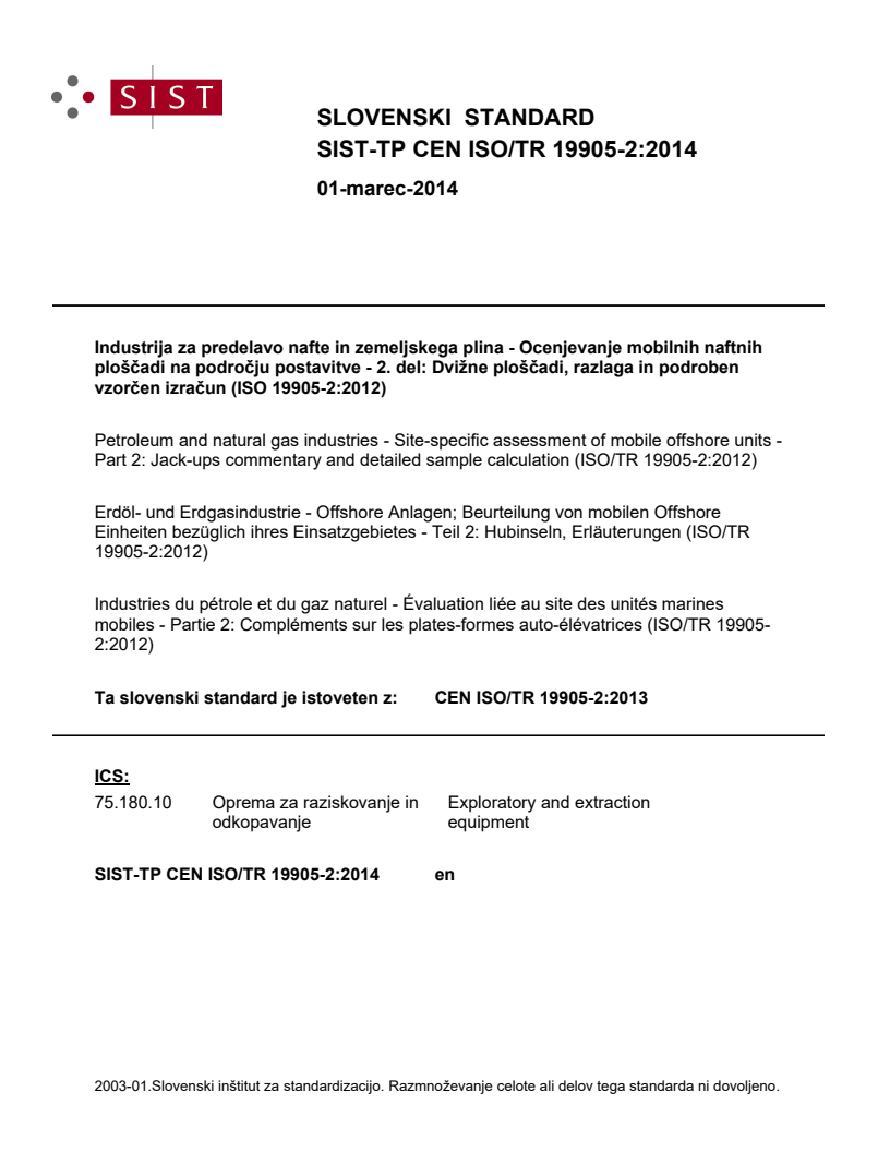 CEN ISO/TR 19905-2:2013 TP CEN ISO/TR 19905-2:2014 - BARVE - Page 1 preview
