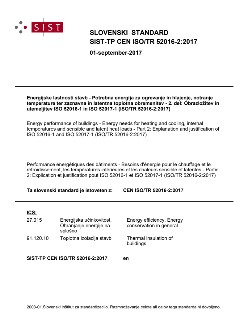 SIST-TP CEN ISO/TR 52016-2:2017 SIST-TP CEN ISO/TR 52016-2:2017 - BARVE - Page 1 preview