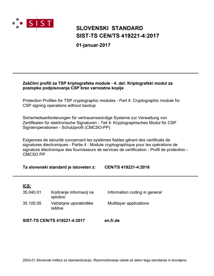 CEN/TS 419221-4:2016 TS CEN/TS 419221-4:2017 - BARVE - Page 1 preview