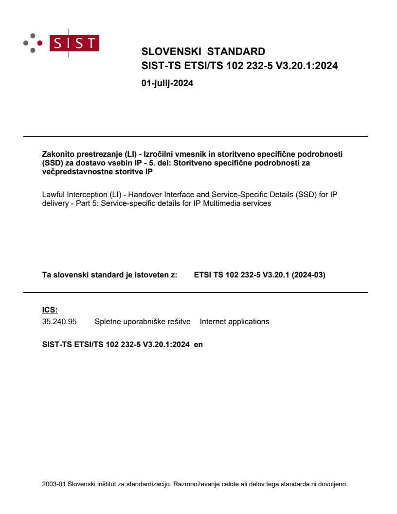 SIST-TS ETSI/TS 102 232-5 V3.20.1:2024 SIST-TS ETSI/TS 102 232-5 V3.20.1:2024 - Page 1 preview