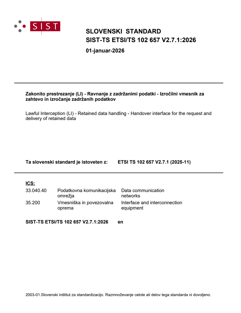 SIST-TS ETSI/TS 102 657 V2.7.1:2026 SIST-TS ETSI/TS 102 657 V2.7.1:2026